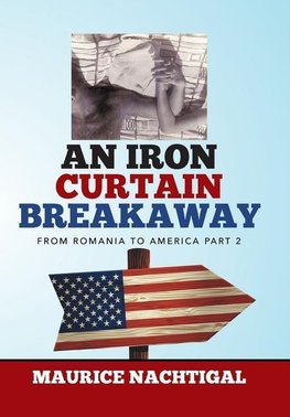 An Iron Curtain Breakaway