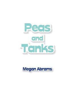 Peas and Tanks