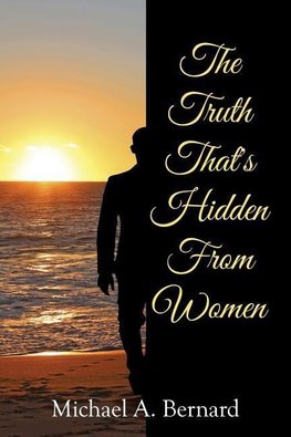 The Truth That's Hidden from Women