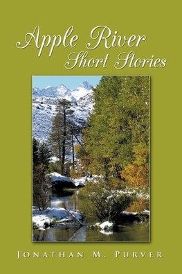 APPLE  RIVER SHORT  STORIES