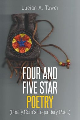 FOUR AND FIVE STAR POETRY