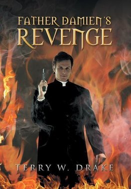 Father Damien's Revenge