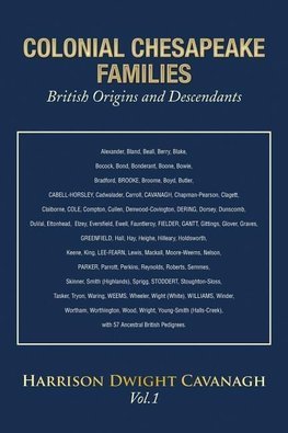 Colonial Chesapeake Families British Origins and Descendants