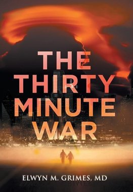 The Thirty Minute War