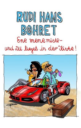 Ene mene miste - und Du liegst in der Kiste!