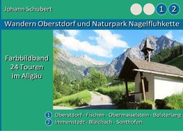 Wandern Oberstdorf und Naturpark Nagelfluhkette