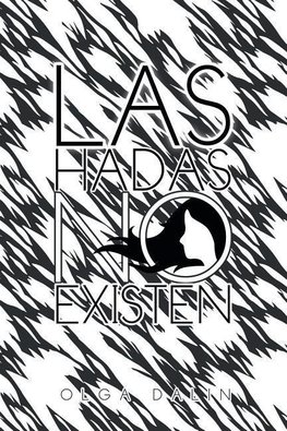 Las Hadas No Existen