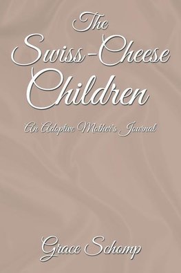 The Swiss-Cheese Children