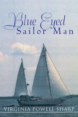 Blue Eyed Sailor Man