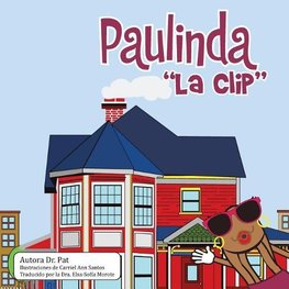 Paulinda, "La Clip"