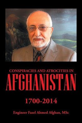 Conspiracies and Atrocities in Afghanistan