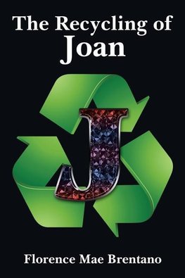 Brentano, F: Recycling of Joan