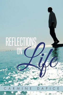 Reflections on Life