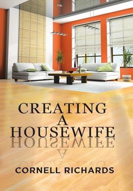 Creating a Housewife