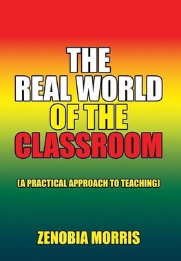 The Real World of the Classroom