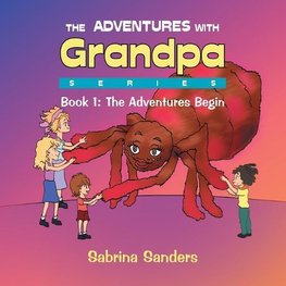 The Adventures with Grandpa Series