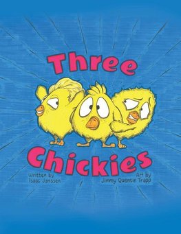 Three Chickies