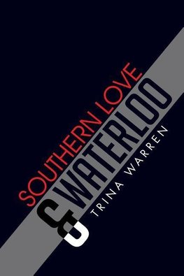 Southern Love & Waterloo