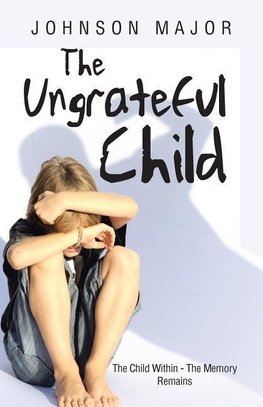 The Ungrateful Child