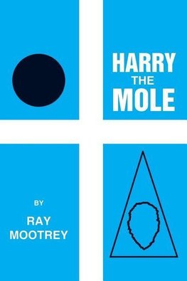 Harry the Mole