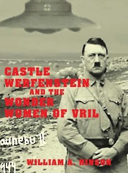 CASTLE WERFENSTEIN AND THE WONDER WOMEN OF VRIL