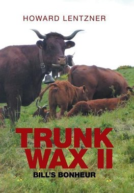 Lentzner, H: TrunkWax II