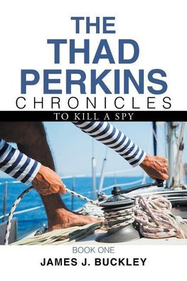 The Thad Perkins Chronicles