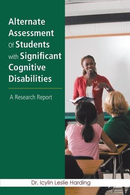 Alternate Assessment Of Students with Significant Cognitive Disabilities