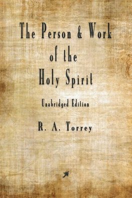 The Person and Work of The Holy Spirit