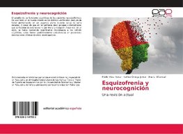 Esquizofrenia y neurocognición