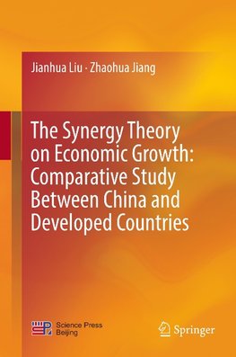 The Synergy Theory on Economic Growth: Comparative Study Between China and Developed Countries