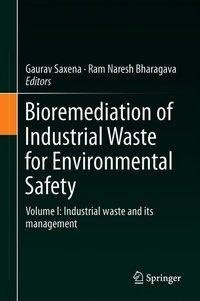 Bioremediation of Industrial Waste for Environmental Safety