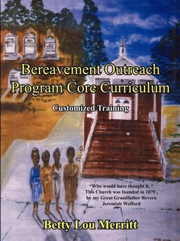 Bereavement Outreach Program Core Curriculum