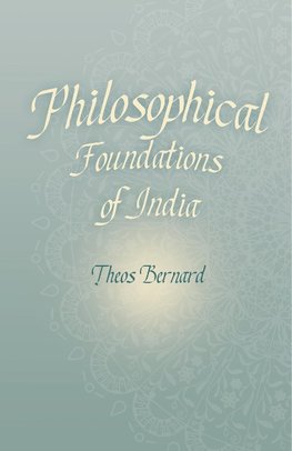 Philosophical Foundations of India