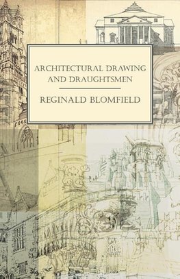 Architectural Drawing and Draughtsmen