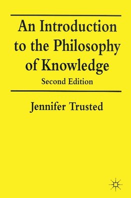 An Introduction to the Philosophy of Knowledge