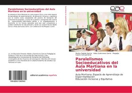 Paralelismos Socioeducativos del Aula Martiana en la universidad