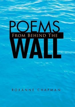 Poems from Behind the Wall