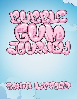 Bubble Gum Journey