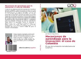 Mecanismos de aprendizaje para la innovación: el caso de Colombia