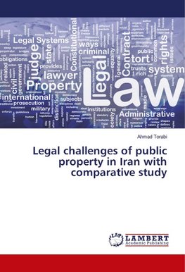 Legal challenges of public property in Iran with comparative study