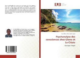 Psychanalyse des consciences chez Giono et Le Clézio