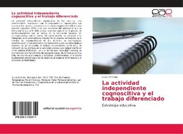 La actividad independiente cognoscitiva y el trabajo diferenciado