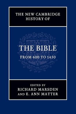 The New Cambridge History of the Bible