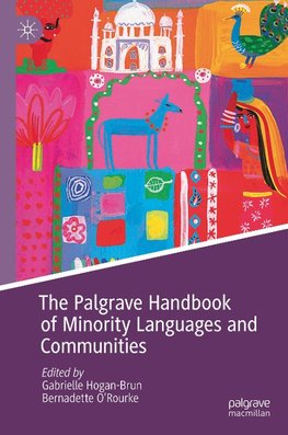 The Palgrave Handbook of Minority Languages and Communities