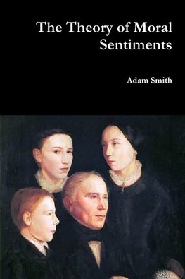 The Theory of Moral Sentiments