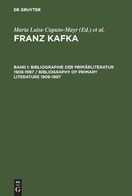 Bibliographie der Primärliteratur 1908-1997/ Bibliography of Primary Literature 1908-1997