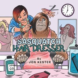 The Sasquatch Hairdresser