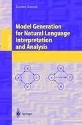 Model Generation for Natural Language Interpretation and Analysis