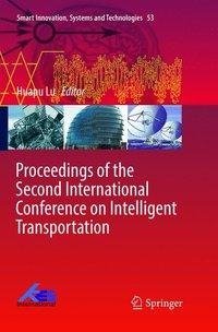 Proceedings of the Second International Conference on Intelligent Transportation